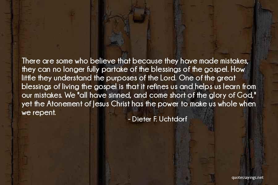 We Must Learn From Our Mistakes Quotes By Dieter F. Uchtdorf We Must Learn From Our Mistakes Quotes By Dieter F. Uchtdorf