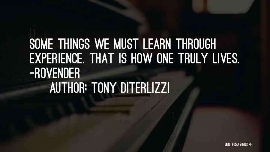 We Must Learn Quotes By Tony DiTerlizzi