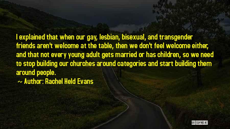 We Need Friends Quotes By Rachel Held Evans