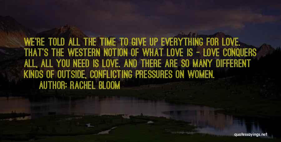 We Need Love Quotes By Rachel Bloom