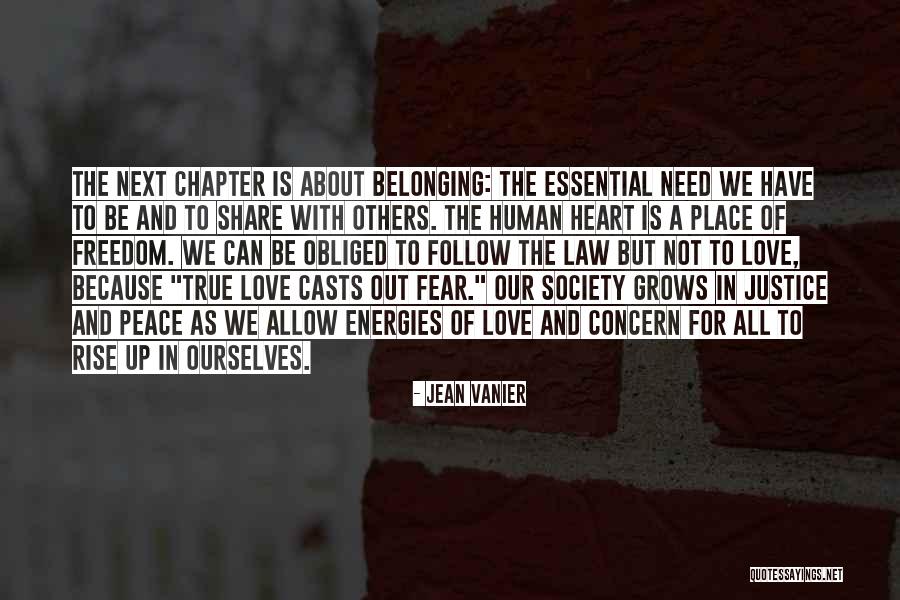 We Need Peace And Love Quotes By Jean Vanier We Need Peace And Love Quotes By Jean Vanier