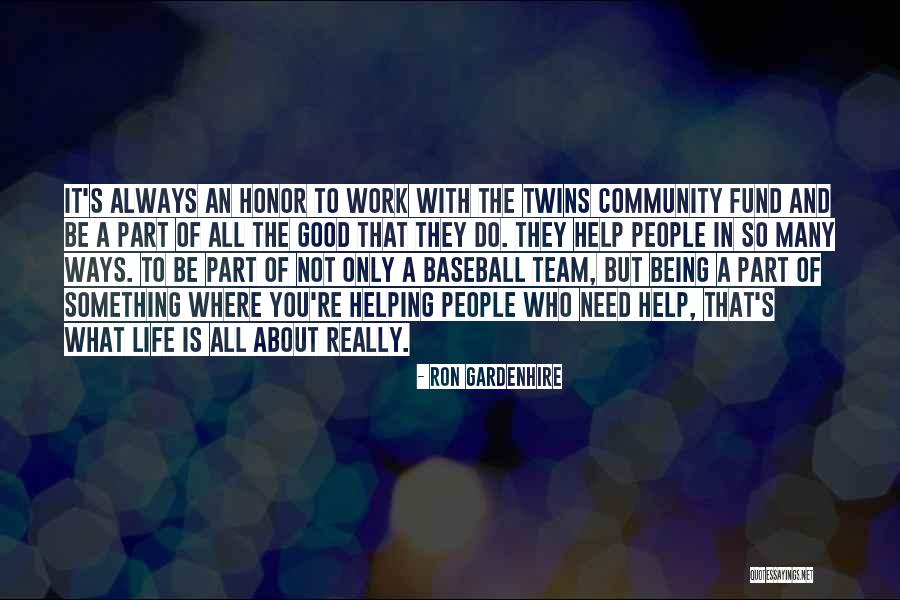 We Need To Part Ways Quotes By Ron Gardenhire We Need To Part Ways Quotes By Ron Gardenhire