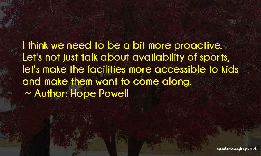 We Need To Talk More Quotes By Hope Powell