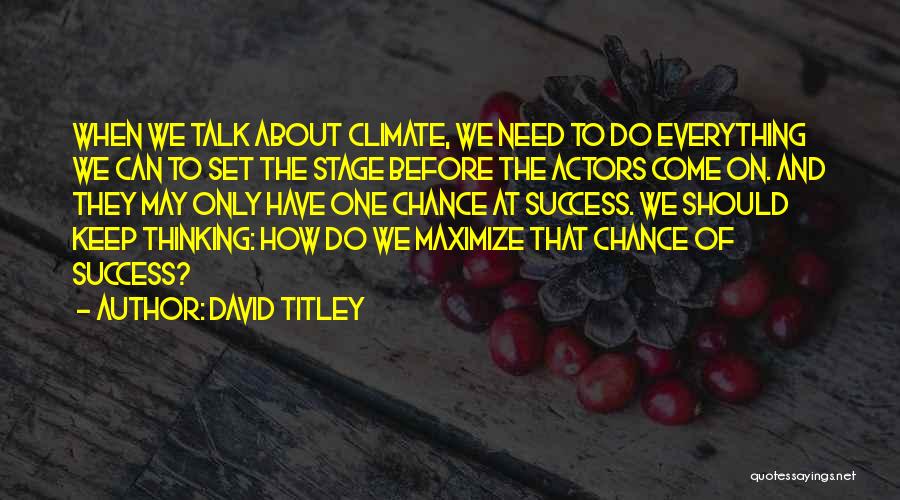 We Need To Talk Quotes By David Titley