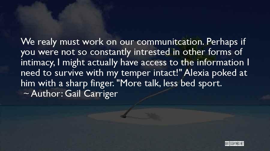 We Need To Talk Quotes By Gail Carriger