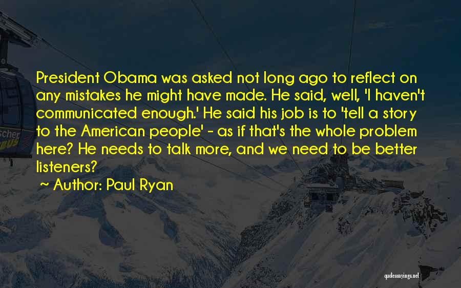 We Need To Talk Quotes By Paul Ryan