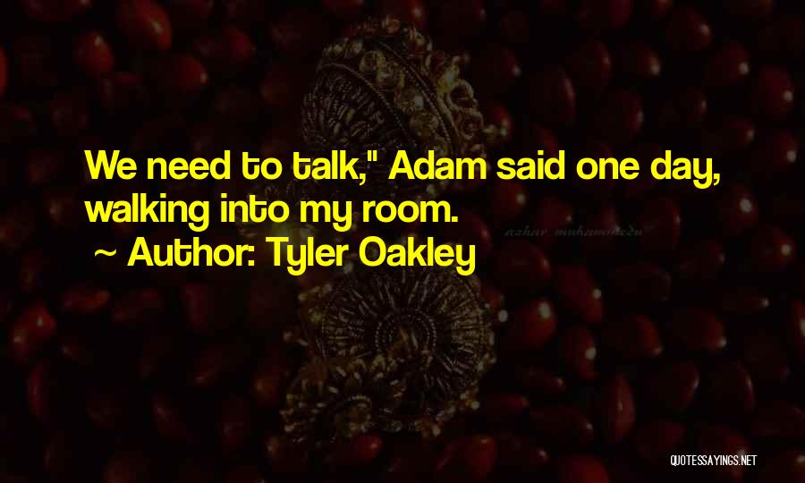 We Need To Talk Quotes By Tyler Oakley