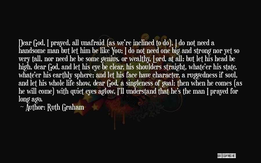 We Need You Lord Quotes By Ruth Graham