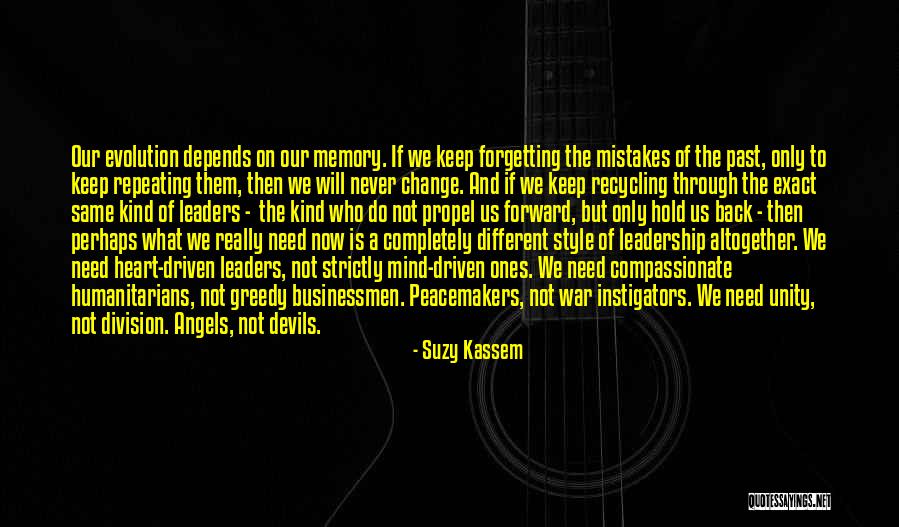 We Never Change Quotes By Suzy Kassem We Never Change Quotes By Suzy Kassem