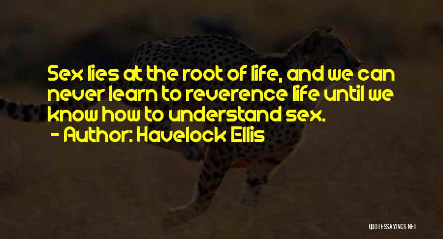 We Never Learn Quotes By Havelock Ellis