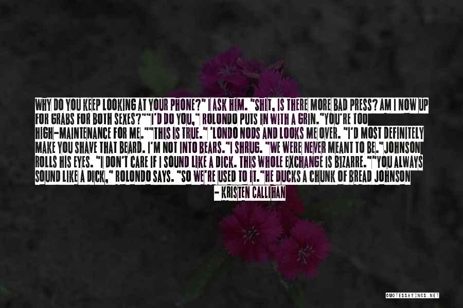 We Never Meant To Be Quotes By Kristen Callihan We Never Meant To Be Quotes By Kristen Callihan