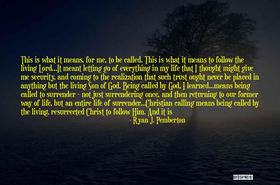 We Never Meant To Be Quotes By Ryan J. Pemberton We Never Meant To Be Quotes By Ryan J. Pemberton