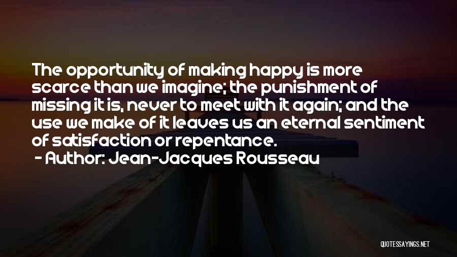 We Never Meet Again Quotes By Jean-Jacques Rousseau