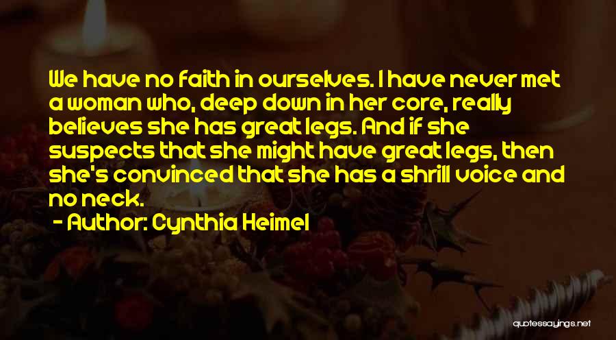 We Never Met Quotes By Cynthia Heimel