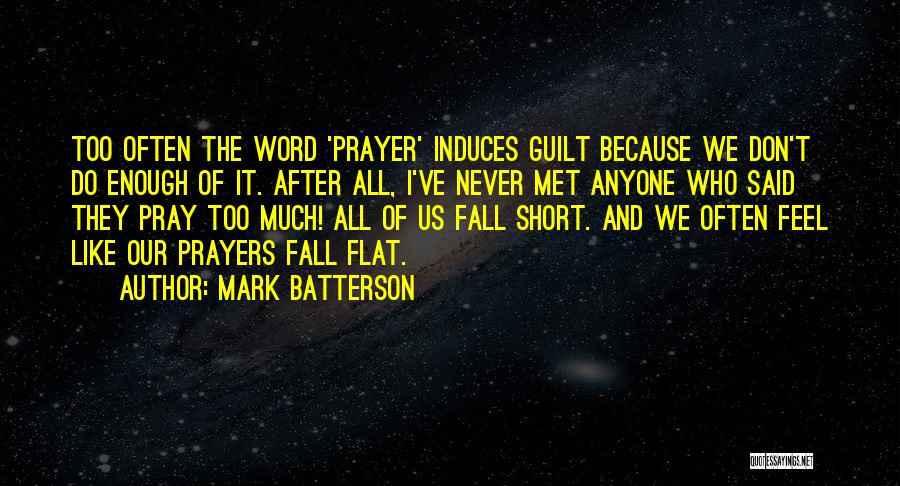 We Never Met Quotes By Mark Batterson