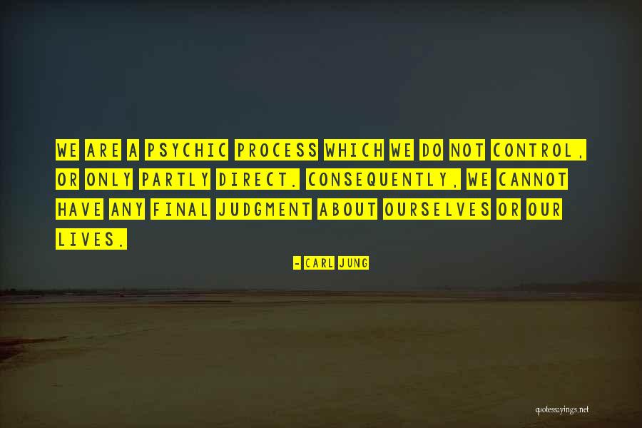 We Only Have Ourselves Quotes By Carl Jung We Only Have Ourselves Quotes By Carl Jung