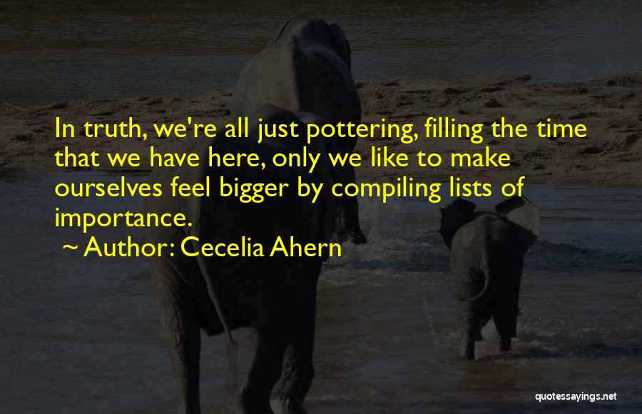 We Only Have Ourselves Quotes By Cecelia Ahern