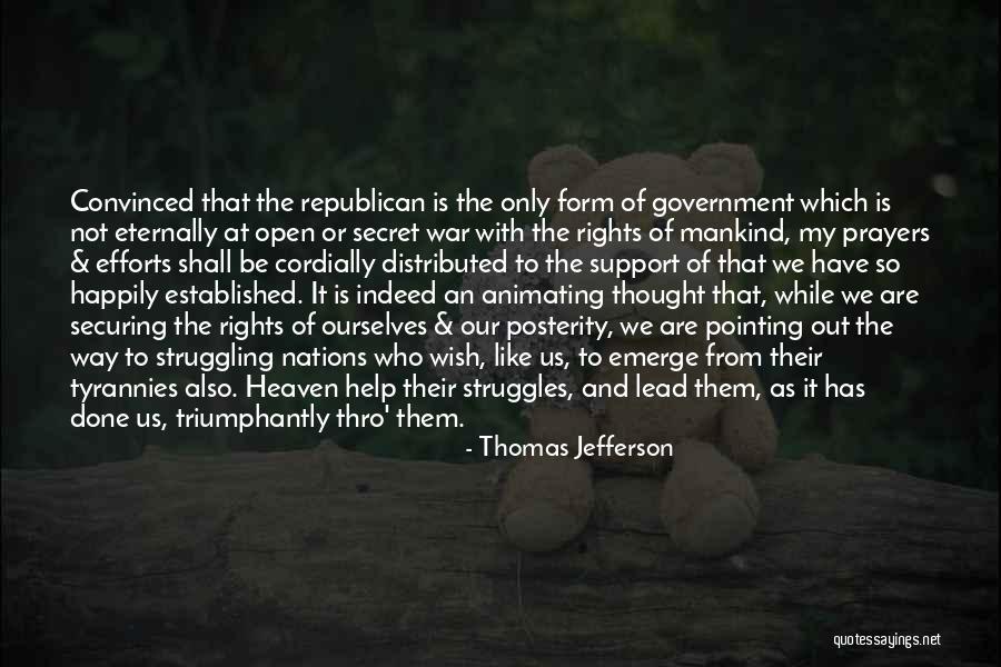 We Only Have Ourselves Quotes By Thomas Jefferson