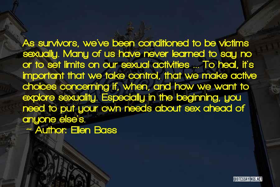 We Own It Quotes By Ellen Bass