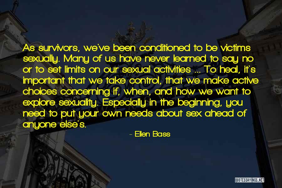 We Own It Quotes By Ellen Bass