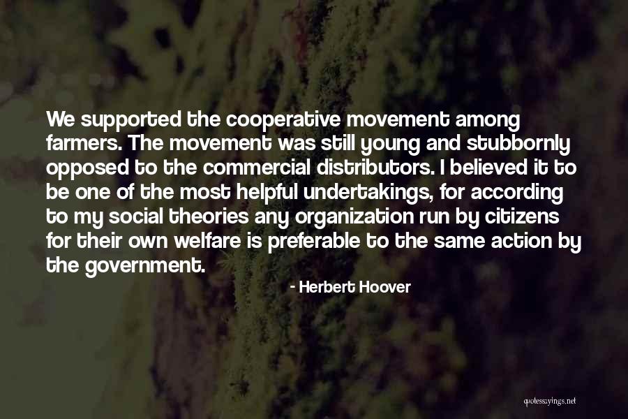 We Own It Quotes By Herbert Hoover We Own It Quotes By Herbert Hoover