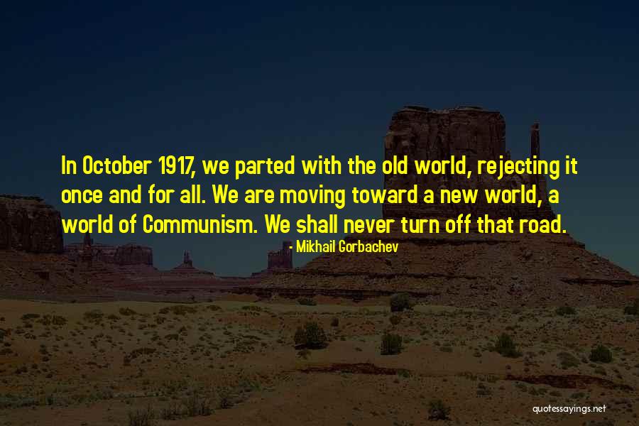 We Parted Quotes By Mikhail Gorbachev We Parted Quotes By Mikhail Gorbachev
