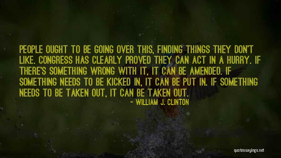 We Proved Them Wrong Quotes By William J. Clinton We Proved Them Wrong Quotes By William J. Clinton
