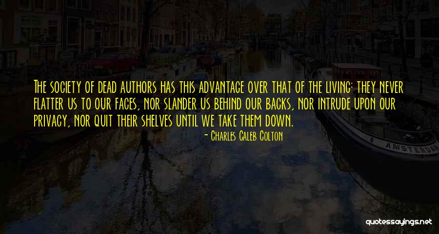 We Quit Us Quotes By Charles Caleb Colton We Quit Us Quotes By Charles Caleb Colton