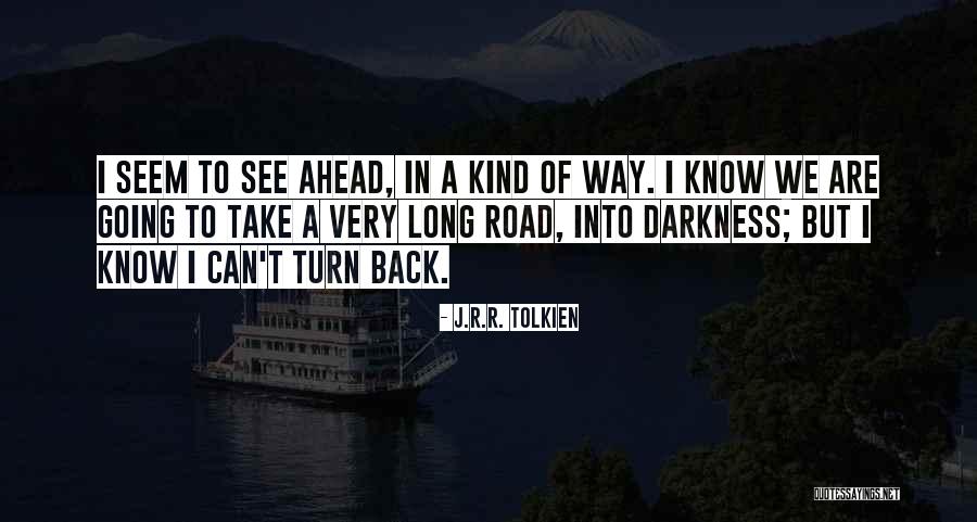 We R Back Quotes By J.R.R. Tolkien