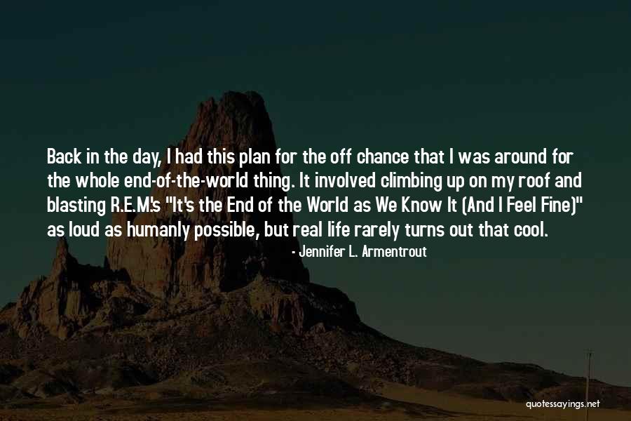 We R Back Quotes By Jennifer L. Armentrout