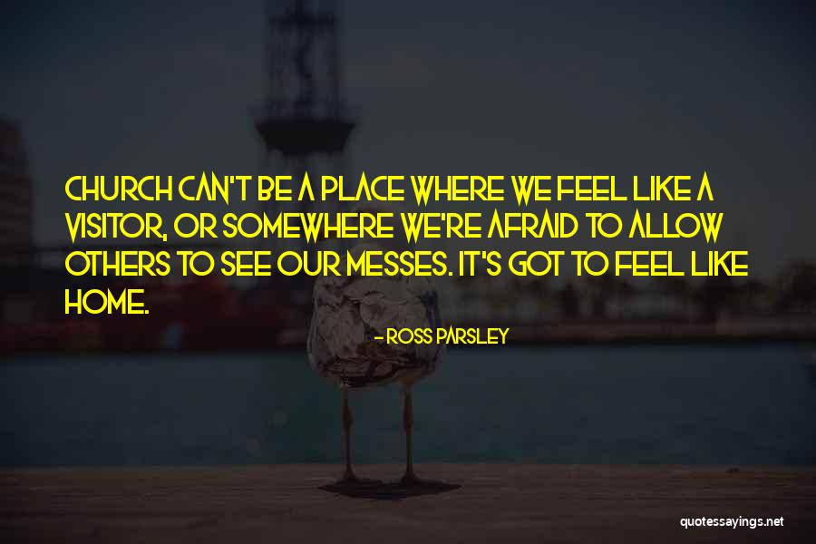 We Re Quotes By Ross Parsley We Re Quotes By Ross Parsley