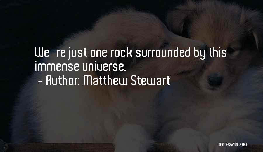We Re Surrounded Quotes By Matthew Stewart