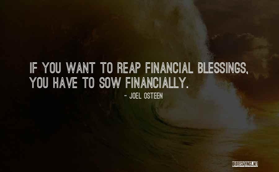 We Reap What We Sow Quotes By Joel Osteen We Reap What We Sow Quotes By Joel Osteen