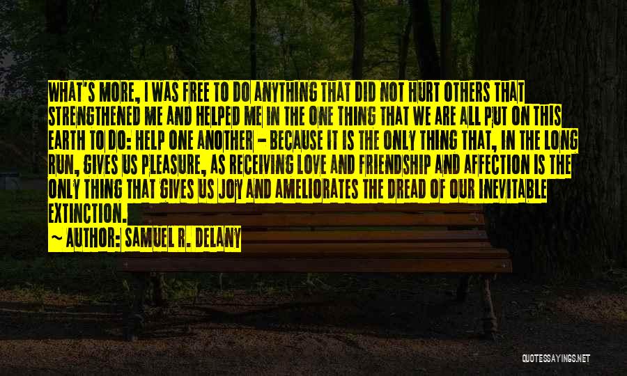 We Run Free Quotes By Samuel R. Delany