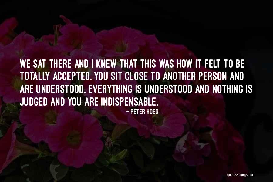 We Sat There Quotes By Peter Hoeg We Sat There Quotes By Peter Hoeg