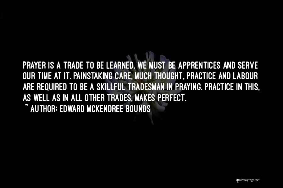 We Serve Quotes By Edward McKendree Bounds