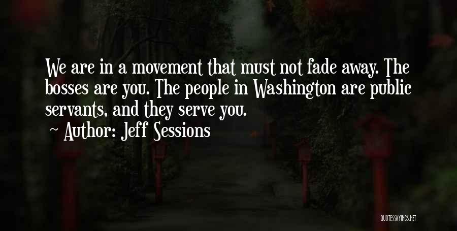 We Serve Quotes By Jeff Sessions