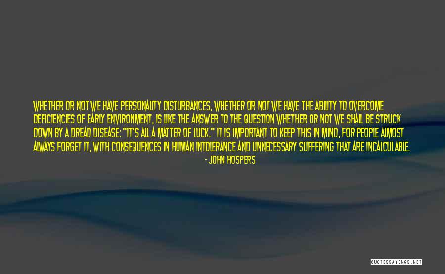 We Shall Overcome Quotes By John Hospers We Shall Overcome Quotes By John Hospers