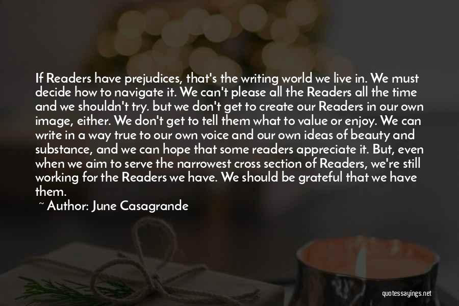 We Should Be Grateful Quotes By June Casagrande