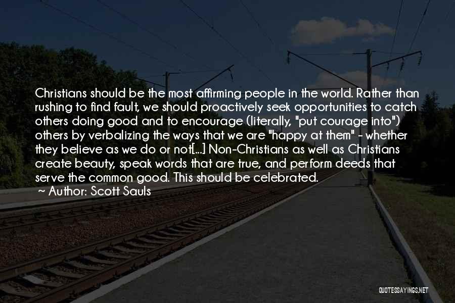 We Should Be Happy Quotes By Scott Sauls