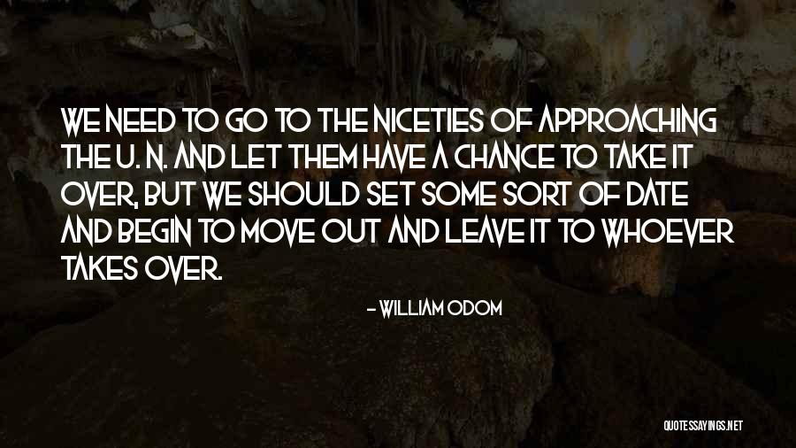 We Should Date Quotes By William Odom We Should Date Quotes By William Odom
