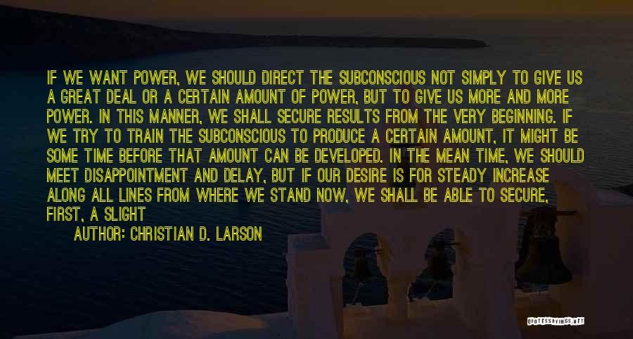 We Should Give It A Try Quotes By Christian D. Larson