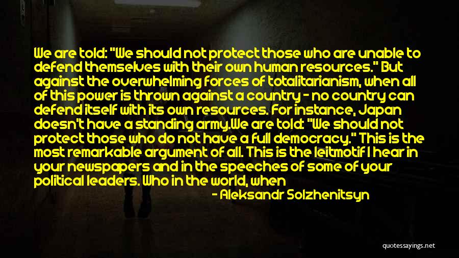 We Should Have Been Together Quotes By Aleksandr Solzhenitsyn