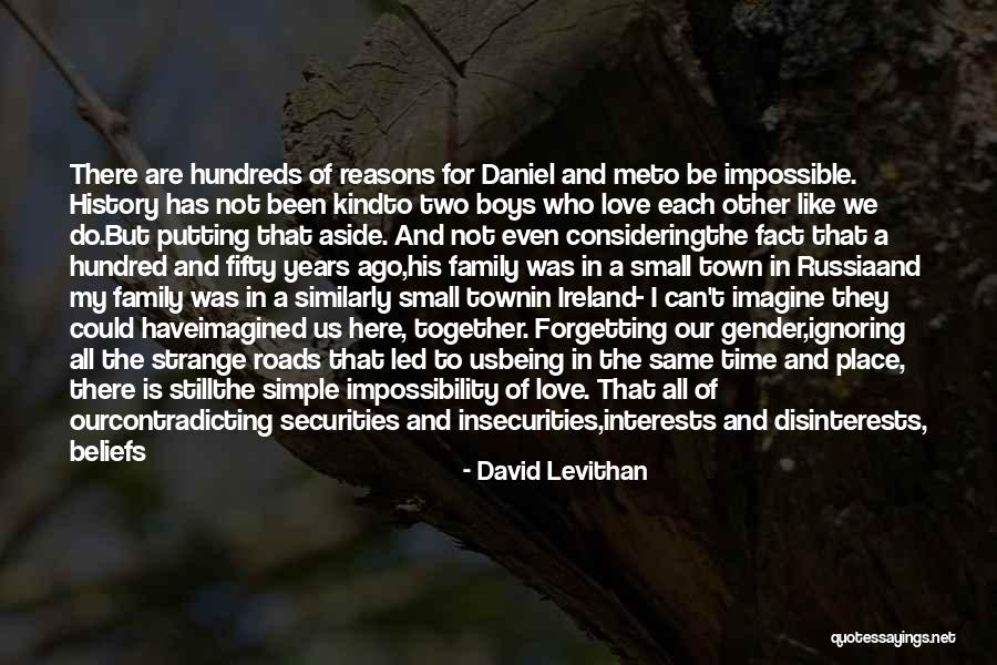 We Should Have Been Together Quotes By David Levithan We Should Have Been Together Quotes By David Levithan