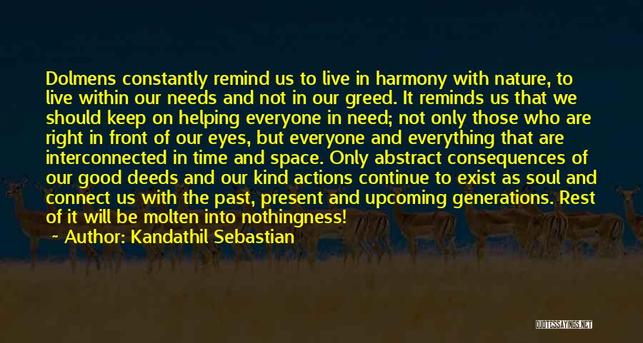 We Should Live In Present Quotes By Kandathil Sebastian
