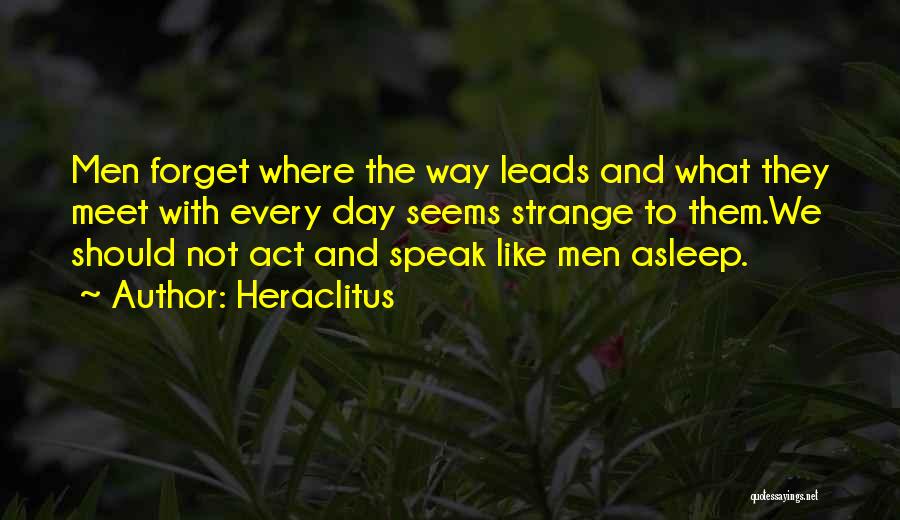 We Should Meet Quotes By Heraclitus