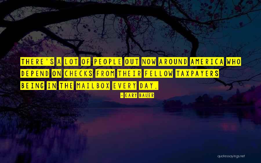We Should Not Depend On Others Quotes By Gary Bauer We Should Not Depend On Others Quotes By Gary Bauer