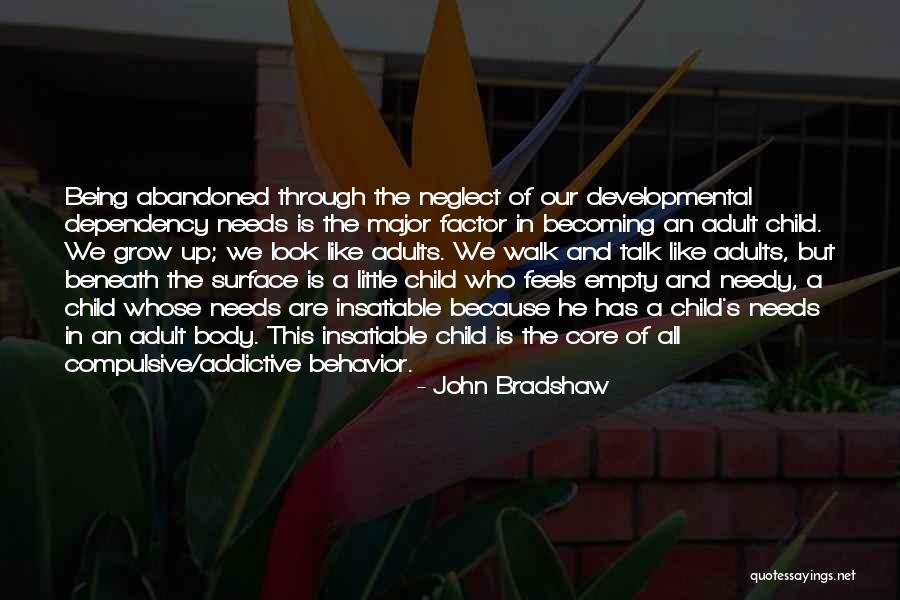 We Should Talk Like Adults Quotes By John Bradshaw We Should Talk Like Adults Quotes By John Bradshaw