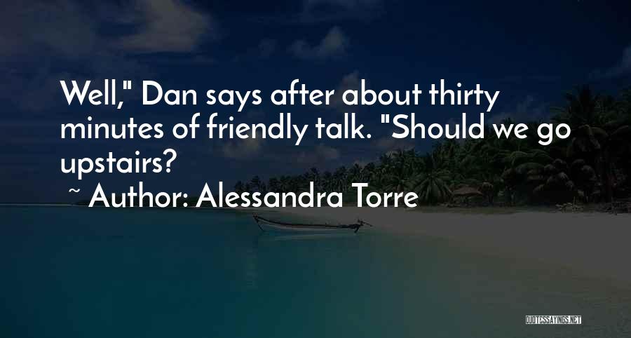 We Should Talk Quotes By Alessandra Torre