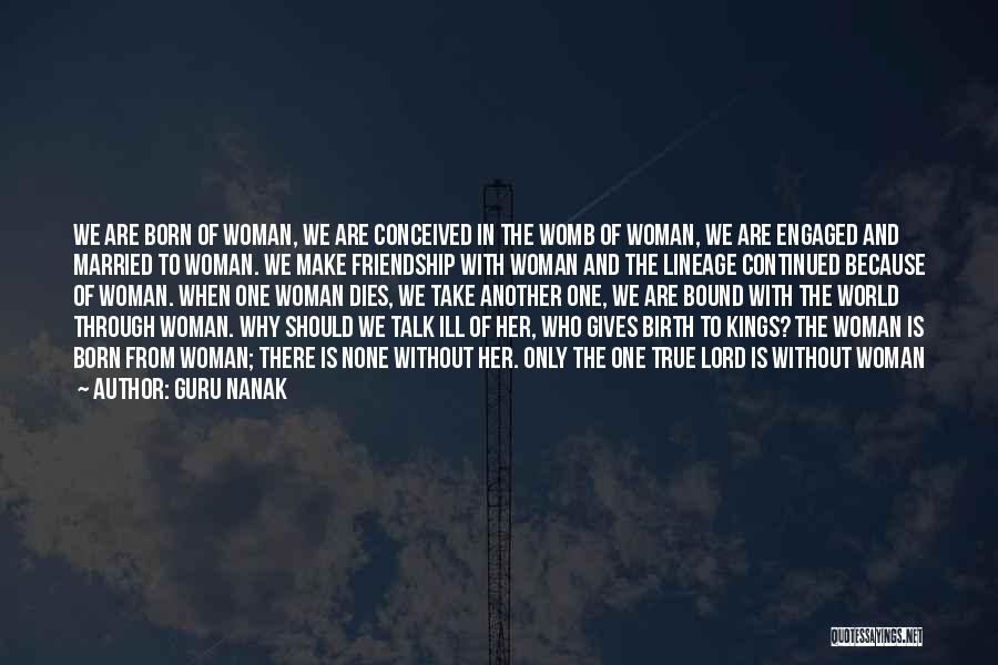 We Should Talk Quotes By Guru Nanak